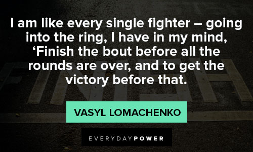 finish strong quotes about I am like every single fighter 