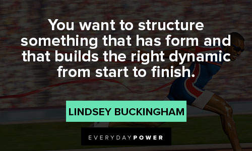 finish strong quotes about You want to structure something 
