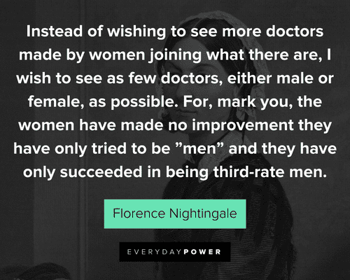 Florence Nightingale quotes about I wish to see as few doctors, either male or female, as possible