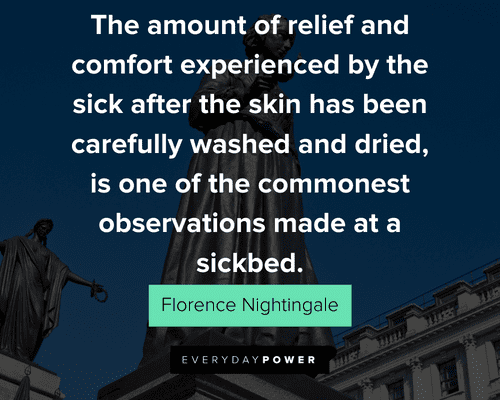 Florence Nightingale quotes about the amount of relief and comfort experienced by the sick