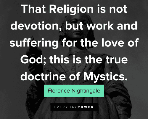 Florence Nightingale quotes about this is the true doctrine of Mystics