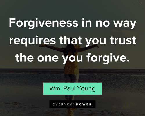 forgiveness quotes about forgiveness in no way requires that you trust the one you forgive