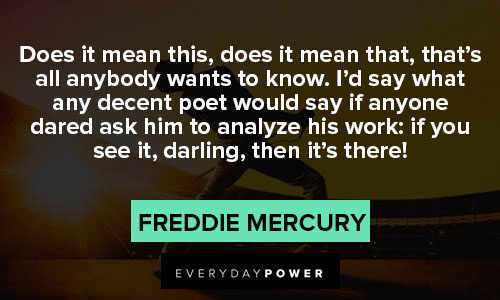 Freddie Mercury quotes about poetry