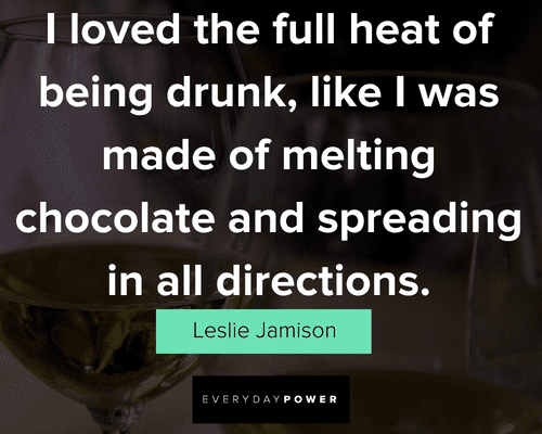 wine quotes about melting chocolate and spreading in all directions