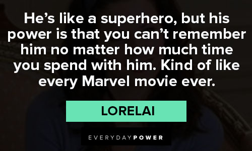 Gilmore Girls quotes about superhero