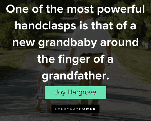 Wise grandpa quotes