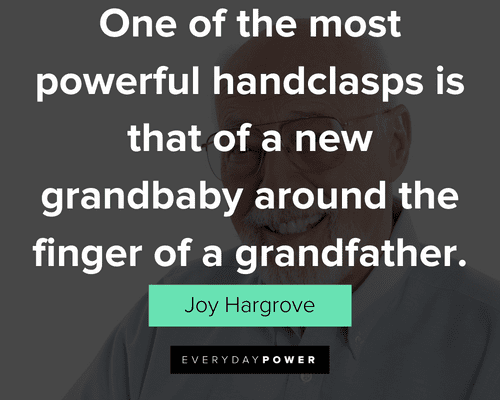grandfather quotes and sayings