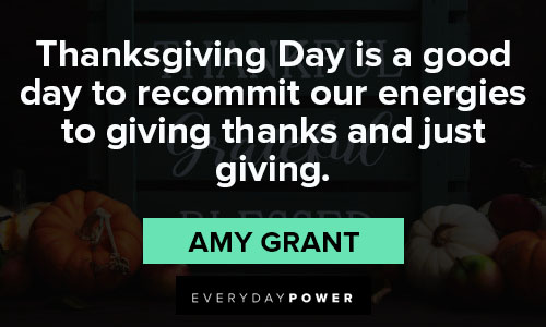 thanksgiving quotes about thanksgiving Day is a good day to recommit our energies