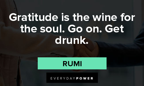 thanksgiving quotes about gratitude is the wine for the soul