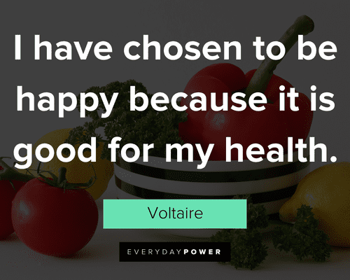 Health quotes to be happy because it is good for my health