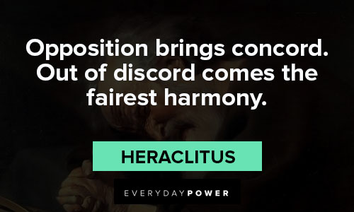 Heraclitus quotes about opposition brings concord
