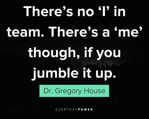 House MD quotes from Gregory House