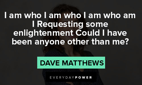 I am who I am quotes about enlightenment