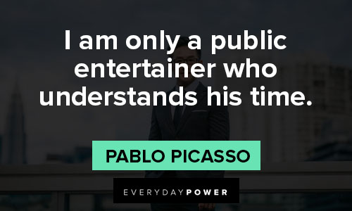 I am who I am quotes about a public entertainer who understands his time