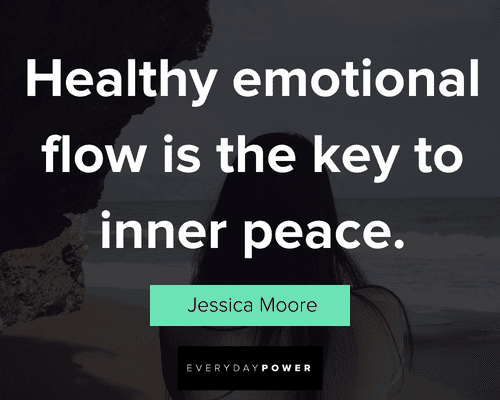peace quotes about healthy emotional flow is the key to inner peace