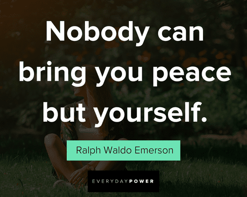 peace quotes on nobody can bring you peace but yourself