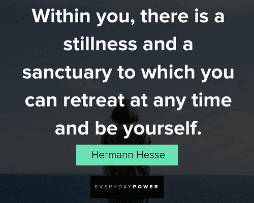peace quotes about sanctuary to which you can retreat at anytime and be yourself