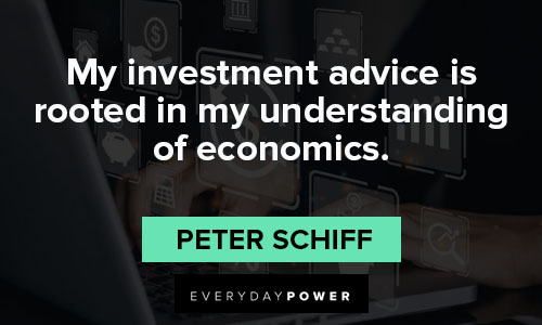 Investment quotes about my investment advice is rooted in my understanding of economics