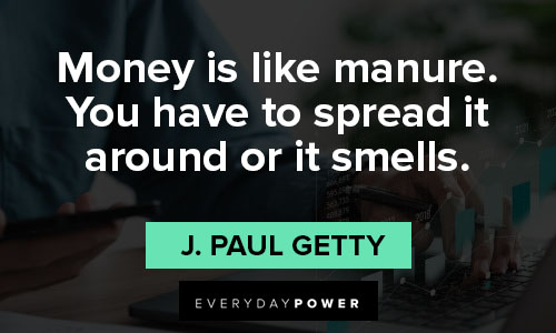 investment quotes about money is like manure