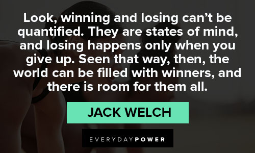 Jack Welch quotes about winning and losing