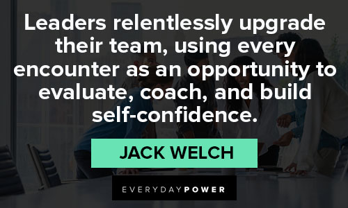 Jack Welch quotes about building self confidence