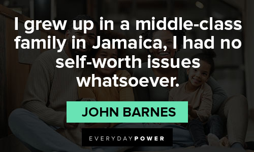 Jamaica quotes about I grew up in a middle-class family in Jamaica