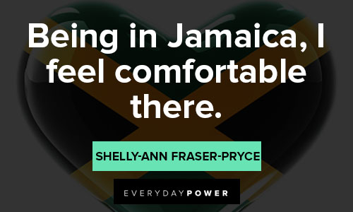 Jamaica quotes about being in Jamaica, I feel comfortable there
