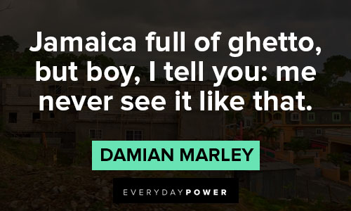 Jamaica quotes about jamaica full of ghetto