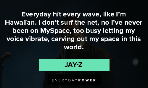 jay-z quotes about Hawaiian