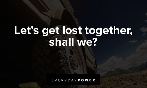 jeep quotes about let’s get lost together