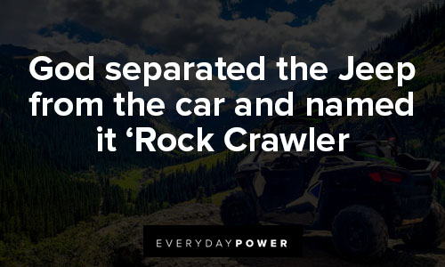jeep quotes about Rock Crawler