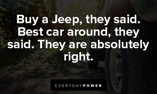 jeep quotes about buying a Jeep