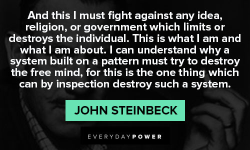 John Steinbeck quotes about fight against any idea