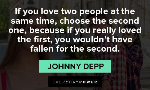 johnny depp if you love two people