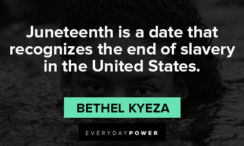 Juneteenth quotes from powerful mlanated women