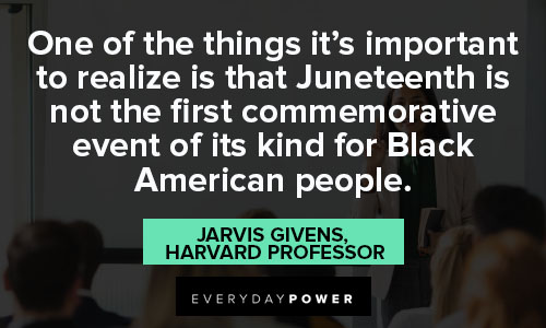 Juneteenth quotes about Black American People