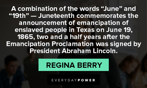 Juneteenth quotes about president Abraham Lincoln