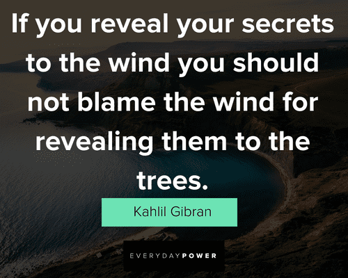 Kahlil Gibran Quotes about secrets
