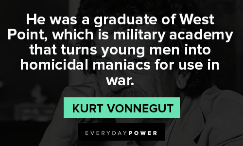 Kurt Vonnegut quotes about military academy