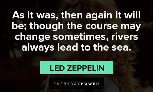 Led Zeppelin quotes about death and the stairway to heaven