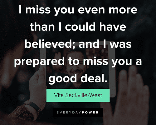 long distance relationship quotes about I was prepared to miss you a good deal