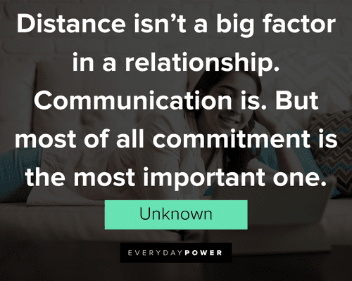 long distance relationship quotes about distance isn’t a big factor in a relationship