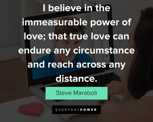 long distance relationship quotes that true love can endure any circumstance and reach across any distance