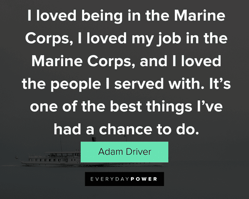 marine quotes about I loved being in the marine corps