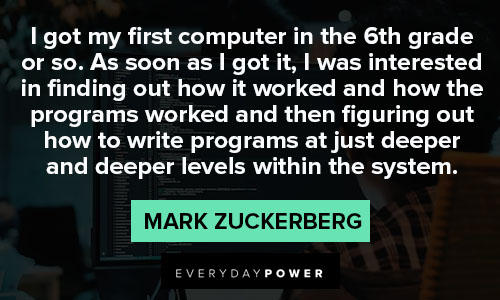 mark zuckerberg quotes about computer