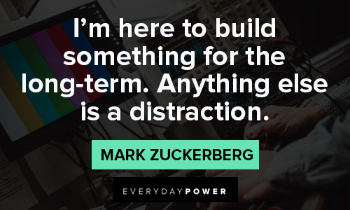 mark zuckerberg quotes to build something for the long-term