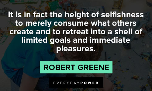 Mastery quotes aboutselfishness