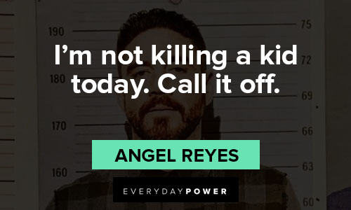 Mayans M.C. quotes about I'm not killing a kid today