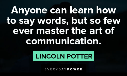 Mayans M.C. quotes about anyone can learn how to say words, but so few ever master the art of communication