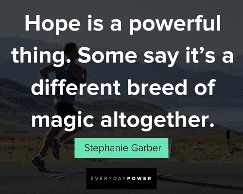 mental health quotes about hope is powerful thing